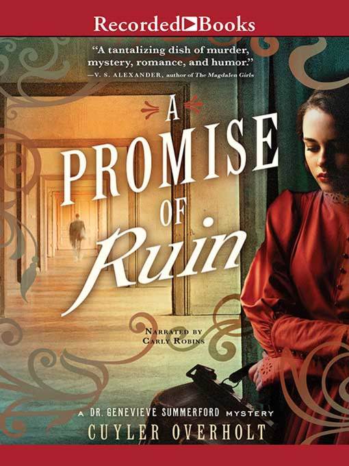 Title details for A Promise of Ruin by Cuyler Overholt - Wait list